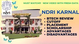 Is NDRI Karnal worth it? NDRI Karnal Btech 2024 Cutoff Scholarship Placement Pros and Cons #ndri