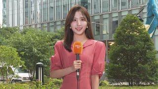 날씨 오늘 내륙 30도 안팎 무더위…남해안·제주 비  연합뉴스TV YonhapnewsTV