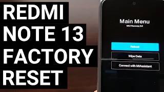 Complete Xiaomi Redmi Note 13 Factory Data Reset Guide - via Settings Fastboot & Recovery