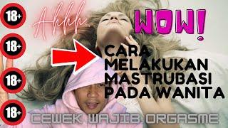 CEWEK MASTRUBASI EMANG BISA? BEGINI CARANYA  FAKTA MEDIS  KESEHATAN SEKSUAL