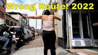 wrong route Santa Fe neighborhood Bogota Colombia may 2022