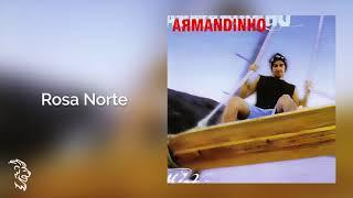 Armandinho - Rosa Norte - Álbum Armandinho