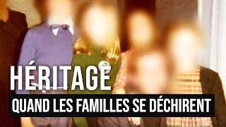 Héritage  quand les familles se déchirent