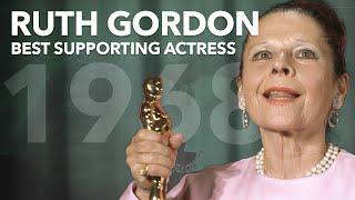Ruth Gordons Unique and Defiant Journey to Oscar