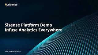 Sisense Platform Demo - Infuse Analytics Everywhere