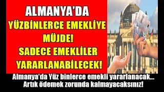 Almanyada Yüz binlerce Emekliye MÜJDE Sadece emekliler yararlanacak #almanyahaberleri #ateşhattı