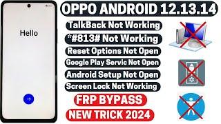 OPPO  FRP Bypass TalkBack Code All Old Method  Not Working  New Trick 2024 Android 1314 Without PC