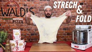 Strech & Fold  Der Trick für einen EXTRA fluffigen Rand