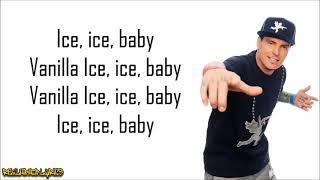 Vanilla Ice - Ice Ice Baby Lyrics