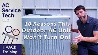 Outdoor AC Unit Not Running Not Turning On Top 10 Problems