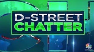 D-Street Chatter Whats Buzzing At The Dealers Desk?  CNBC TV18