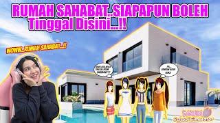 RUMAH SAHABAT..RUMAH YG BOLEH DI TEMPATIN SAMA SAHABAT BAIK SAKURA SCHOOL SIMULATOR-PART 287