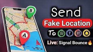 Send Fake Location on WhatsApp Fb Insta Snap Anywhere Sharing fake Real-Time Location 