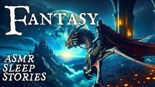 3 Enchanted FANTASY Tales Of MAGIC & ADVENTURE Relaxing Bedtime Stories  Calm Cozy Scottish ASMR