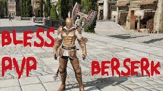 Bless Online PvP Berserk