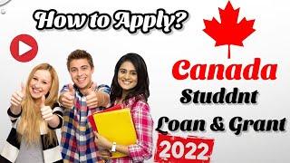Student Loan in Canada 2022  How to get study loan and grant  How much you can get