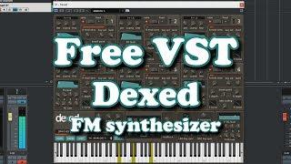 Free VST - Dexed FM Synthesizer DX-7