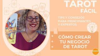 Cómo Crear Tu Negocio de Tarot  Herramientas y Gestión de la Consulta de Tarot