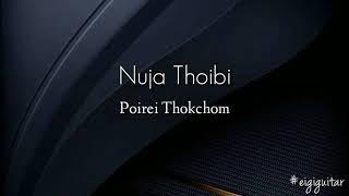 Nuja Thoibi - Poirei Thokchom Guitar chords and lyrics