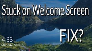 How To Fix Windows 10 is Stuck on Welcome ScreenSolved