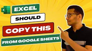 8 Things Excel Should Copy from Google Sheets