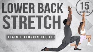 15 Minute Lower Back Stretch For Pain + Tension Relief