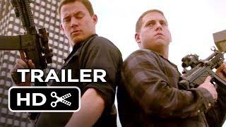 22 Jump Street Official Trailer #2 2014 - Channing Tatum Jonah Hill Movie HD