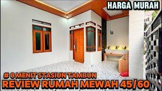 Review Rumah Mewah Harga Murah  Tipe 4560 Lokasi Dekat Stasiun Tambun