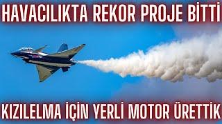 HAVACILIKTA REKOR PROJE BİTTİ  KIZILELMA İÇİN YERLİ MOTOR ÜRETTİK 