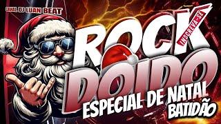 R●CK D●ID●️️ESPECI@L°DE NATAL️2023SÓ AS BALAS#rockdoido2023