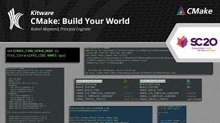 SC20 Build Your World with CMake