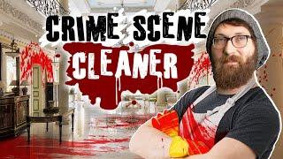 CLEANING AND STEALING FROM CRIME SCENES - CRIME SCENE CLEANER