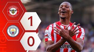 DOUBLE over the Champions  Brentford 1 Manchester City 0  Premier League highlights