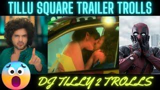 dj tillu 2 trailer trolls  dj tillu 2 trailer reaction dj tillu 2 trailer review  tillu square