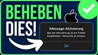 WIE MAN IMESSAGE-AKTIVIERUNG FEHLER IOS 17 BEHEBT 2024 iMessage Wartet Auf Aktivierung Beheben