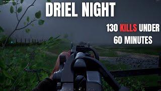 Incredible Driel Night Match - 130 Kills in under 60 Minutes