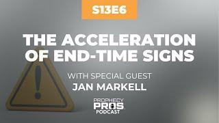 Season 13 Episode 6 The Acceleration of End-Time Signs with Special Guest Jan Markell