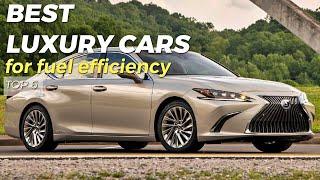 The Top 6 Luxury Cars with Impressive Mileage