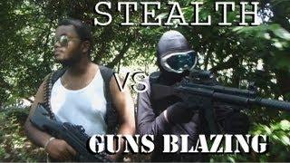 Stealth Vs Guns Blazing - Short Action Film