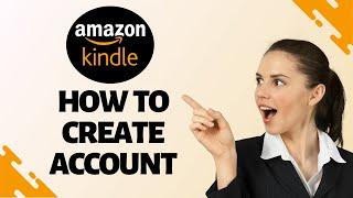 How to Create Amazon KDP Account  How to Signup for Amazon KDP 2023