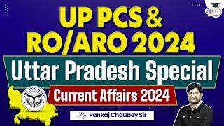 UPPCS Current Affairs 2024  UPPSC & ROARO Current Affairs  Current Affairs 2024  By Pankaj Sir