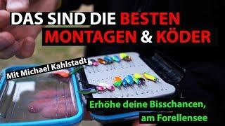 DAS sind die BESTEN MONTAGEN & KÖDER für den Forellensee - mit MICHAEL KAHLSTADT