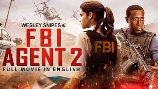 FBI AGENT 2 - Wesley Snipes Superhit Hollywood English Action Thriller Full Movie  English Movies