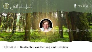 Heilung und Heil Sein #Dualseele #Freiheit #Frieden