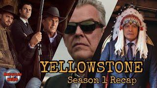 YellowStone Season 1 Recap and Review