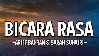 ARIFF BAHRAN & SARAH SUHAIRI - BICARA RASA