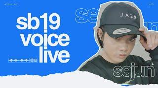 SB19 VOICE LIVE - SEJUN