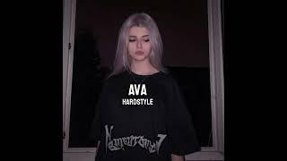 Ava Hardstyle