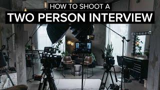 HOW TO SHOOT A TWO PERSON INTERVIEW  CANON C70