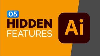 5 Hidden Illustrator Features You Must Know